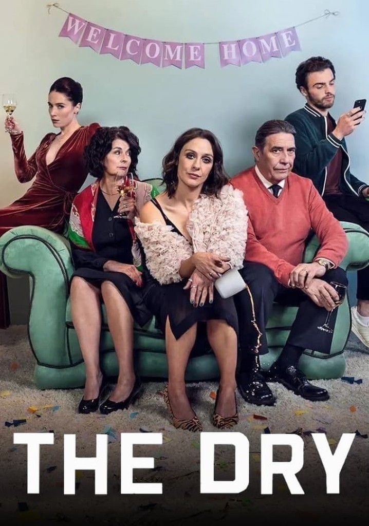 The Dry watch tv show streaming online